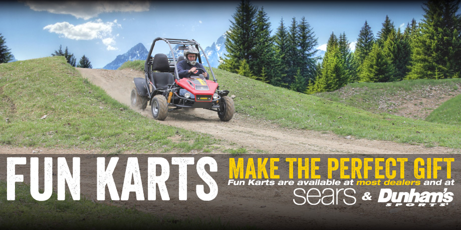 Fun Karts make the perfect gift.  Available at Dealers around the nation and at Dunhams and Sears.